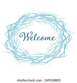 Welcome wreath hand drawn watercolor card, eps10
