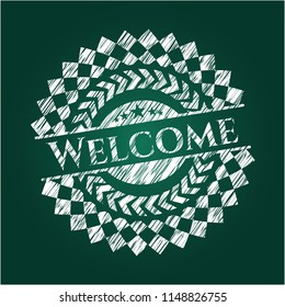 Welcome written with chalkboard texture