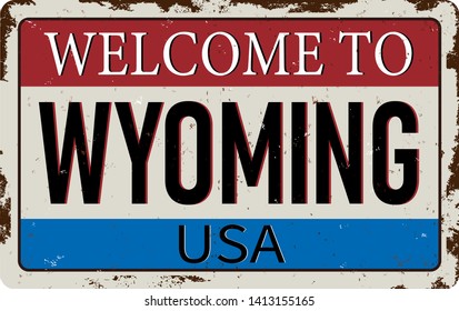 Welcome to Wyoming vintage grunge poster, vector illustration