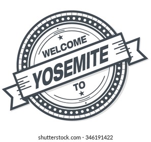 Welcome To Yosemite Badge Stamp