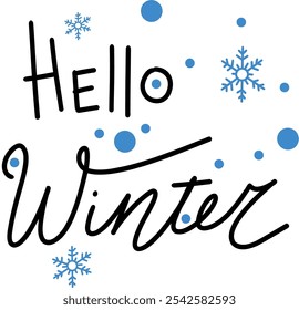 Welcoming winter with a cheerful greeting in stylish handwriting during the holiday season