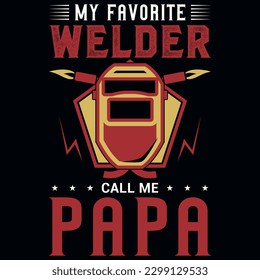 Welder papa graphics tshirt design