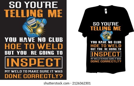 Welder T shirt Design Template
