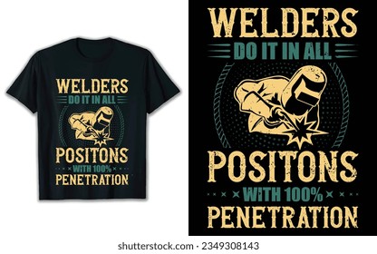 Welder t shirt design, Welder vector, t-shirt design.