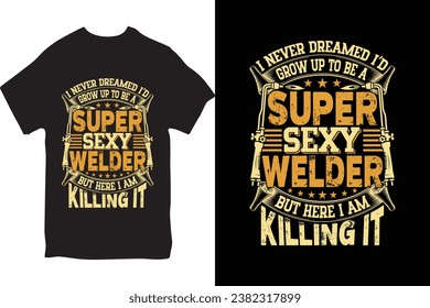 welder t shirt, welder t shirt design, welding tools, welding equipment’s, background, grunge effect, texture.