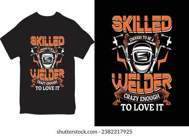 welder t shirt, welder t shirt design, welding tools, welding equipment’s, background, grunge effect, texture.