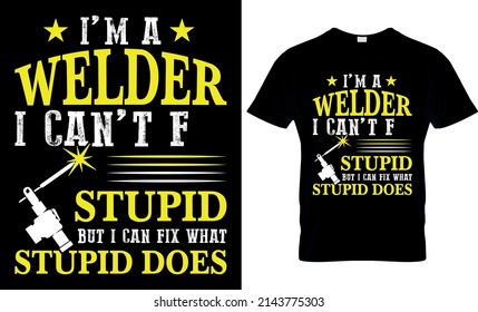 Welder T-shirt Design - Welder Typography Design