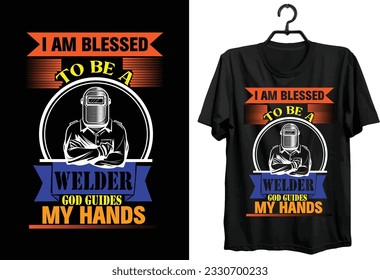 Welder T-shirt Design. Typography, Custom, Vector t-shirt design. World all Welder t-shirt design.
