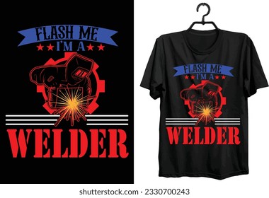 Welder T-shirt Design. Typography, Custom, Vector t-shirt design. World all Welder t-shirt design.
