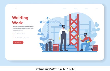 Welder and welding service concept web banner or landing page. Professional welder in protective mask and gloves. Man in uniform welding metal pipe and construction. Vector illustration