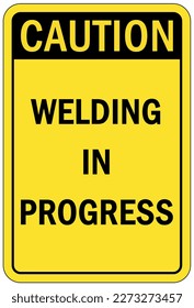 Welding hazard sign and labels