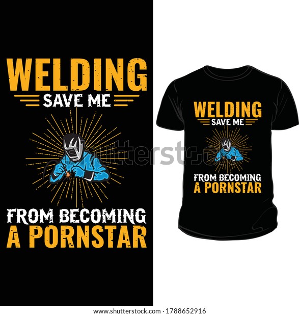 Welding Tshirt Welder Tshirt Designs Stock Vector (Royalty Free) 1788652916