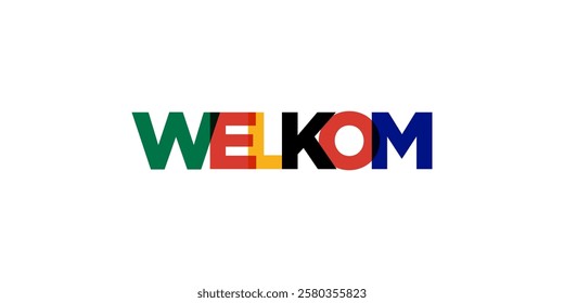 Welkom in the South Africa emblem. The design features a geometric style, vector illustration with bold typography in a modern font. The graphic slogan lettering.