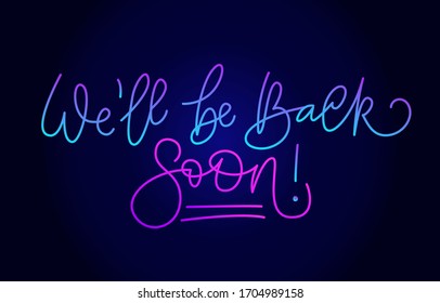 We Ll Be Back Soon Hd Stock Images Shutterstock