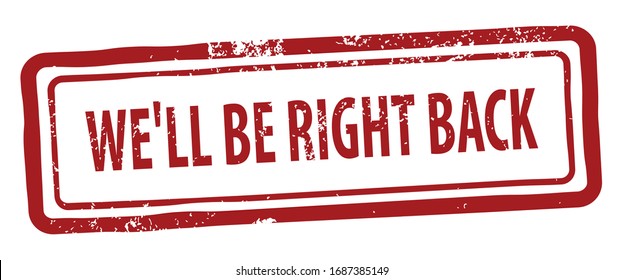 Be Right Back Images Stock Photos Vectors Shutterstock