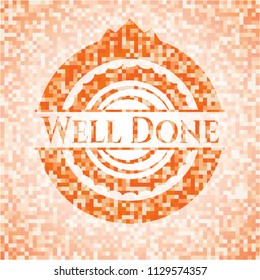 Well Done abstract orange mosaic emblem