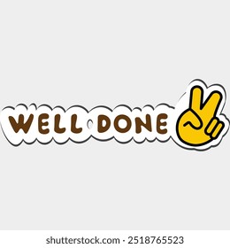 Well Done! - Banner, Speech Bubble, Label, Ribbon Template. Vector Stock Illustration