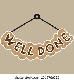 Well Done! - Banner, Speech Bubble, Label, Ribbon Template. Vector Stock Illustration