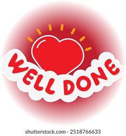 Well Done! - Banner, Speech Bubble, Label, Ribbon Template. Vector Stock Illustration