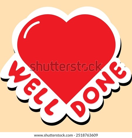 Well Done! - Banner, Speech Bubble, Label, Ribbon Template. Vector Stock Illustration