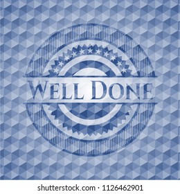 Well Done blue emblem with geometric background.