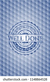 Well Done blue emblem with geometric pattern.