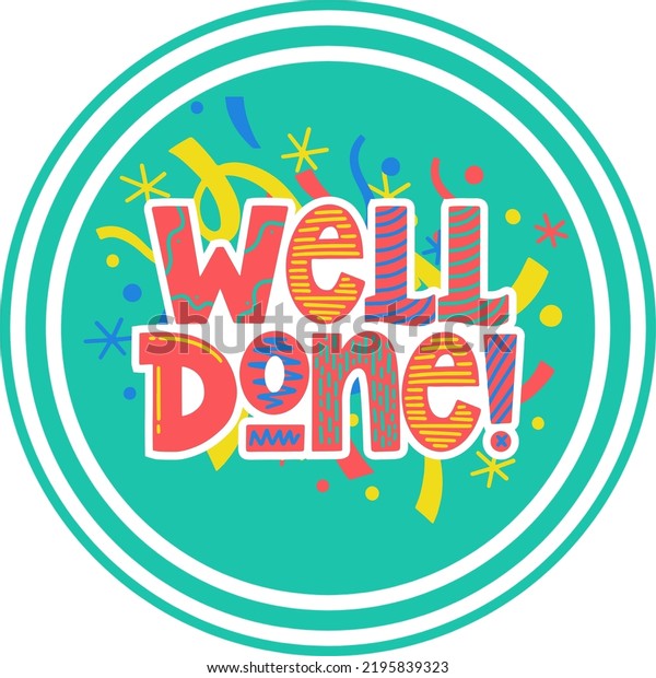 Well Done Congratulations Very Colorful Stock Vector (Royalty Free ...