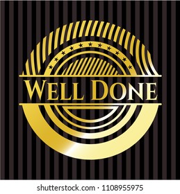  Well Done gold emblem