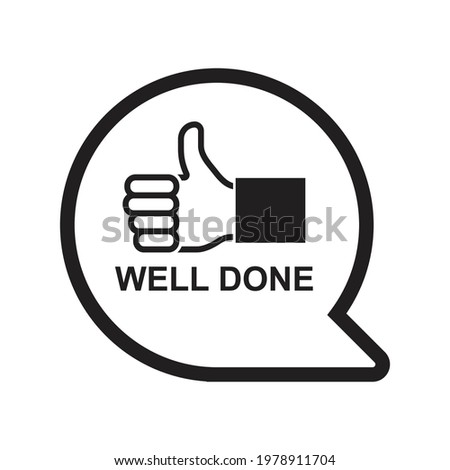 Well done icon isolated on white background vector illustration.