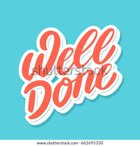Well done. Lettering.