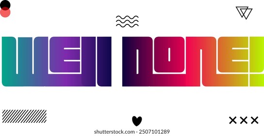 Well Done lettering sign, Congratulations message, calligraphic text. Vector illustration, Well done paper banner