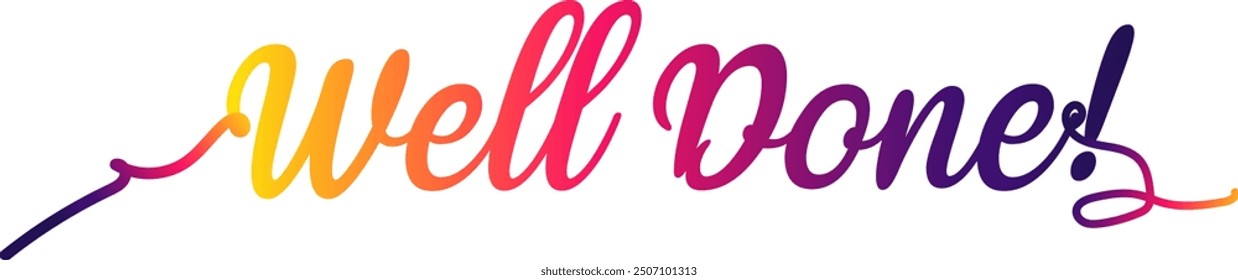 Well Done lettering sign, Congratulations message, calligraphic text. Vector illustration, Well done paper banner