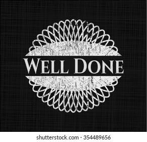 Well Done on chalkboard