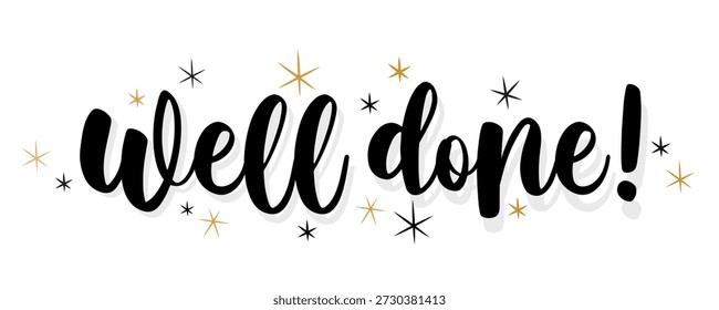 Gut gemacht auf weißem Hintergrund