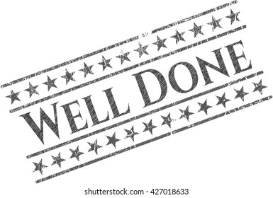 Well Done with pencil strokes