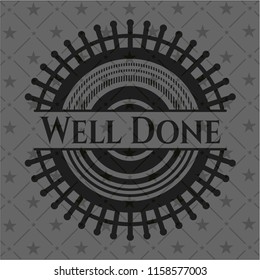 Well Done realistic dark emblem