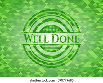 Well Done realistic green mosaic emblem