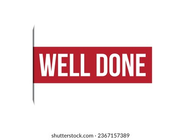 well done red banner design vector illustration