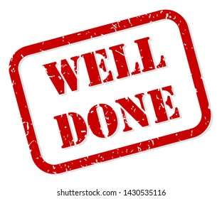 Well done red rubber stamp vector isolated