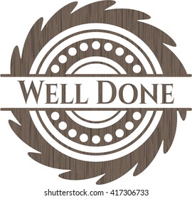 Well Done retro style wooden emblem