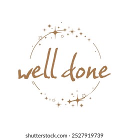 well done sign on white backgroud