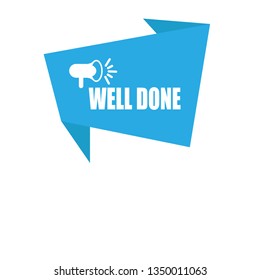 well done sign,label. well done speech bubble. well done tag sign,banner
