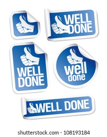 Well done stickers with hand thumbs up symbol.