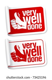 Well done stickers with hand thumbs up symbol.