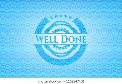 Well Done water wave representation style badge.