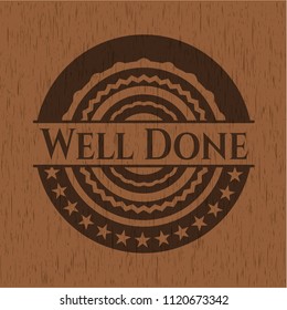 Well Done wooden signboards