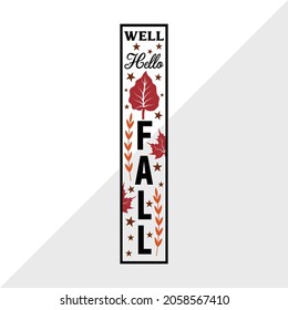 Well Hello Fall, Holiday Printable Vector Illustration