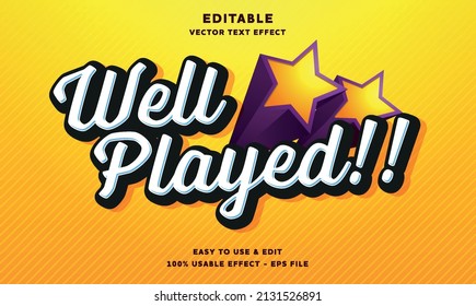 well played  editable text effect with modern and simple style, usable for logo or campaign title