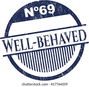 Well-behaved with rubber seal texture