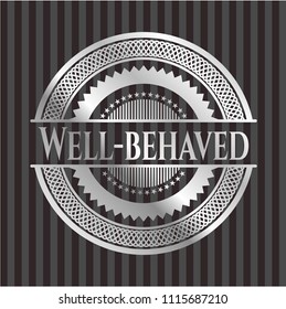 Well-behaved silver emblem or badge